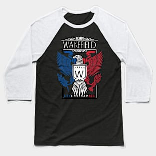 Team Wakefield Lifetime Member, Wakefield Name, Wakefield Middle Name Baseball T-Shirt